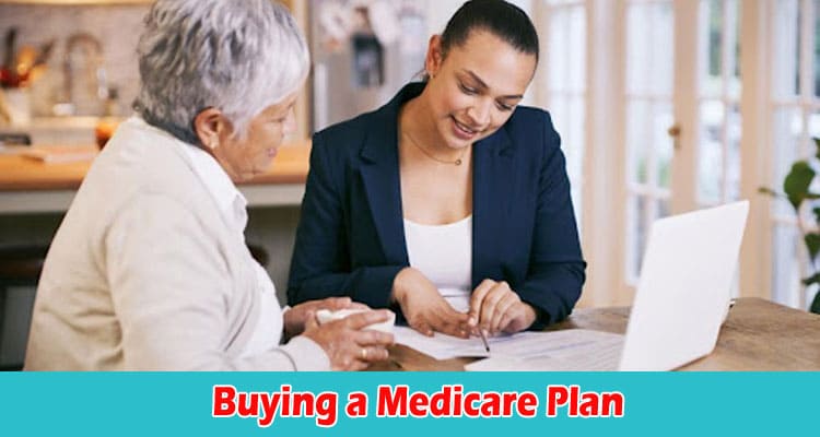 Factors to Consider Before Buying a Medicare Plan