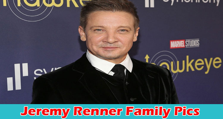 Latest News Jeremy Renner Family Pics