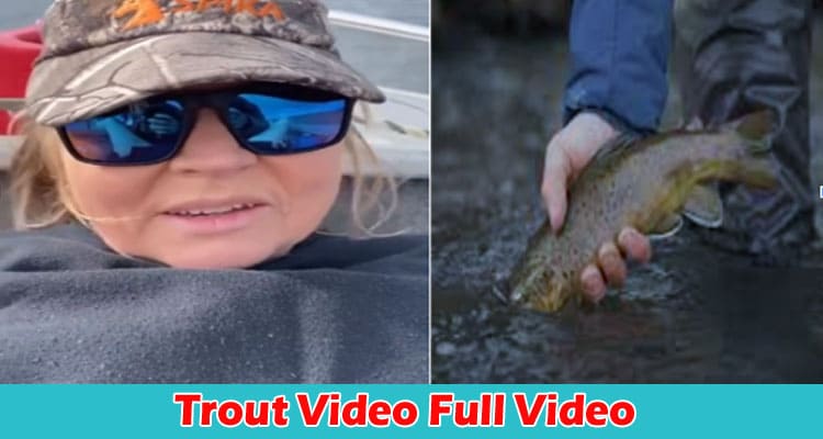 Latest News Trout Video Full Video