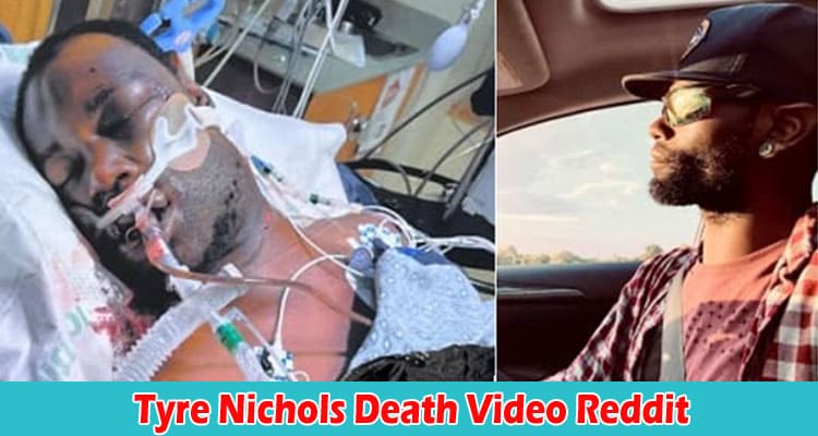 Latest News Tyre Nichols Death Video Reddit