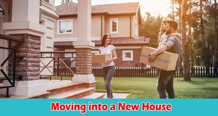 Things to Do Before Moving into a New House