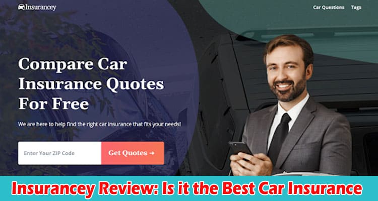 Insurancey Review Is it the Best Car Insurance Quote Comparison Site