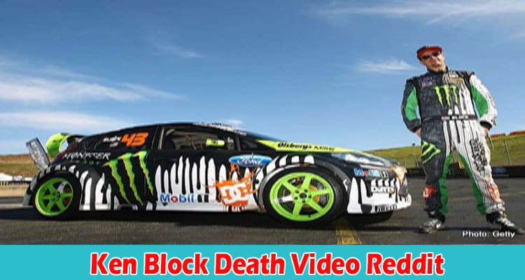 Latest News Ken Block Death Video Reddit