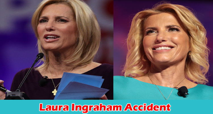 Latest News Laura Ingraham Accident