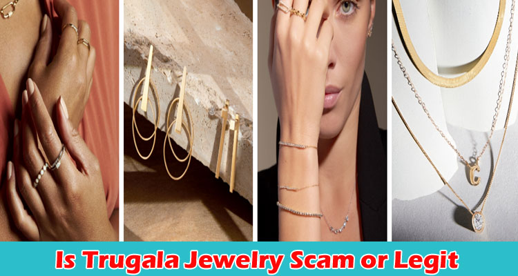 Trugala Jewelry online website reviews