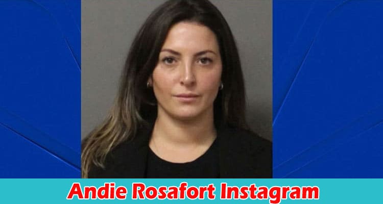 Latest News Andie Rosafort Instagram