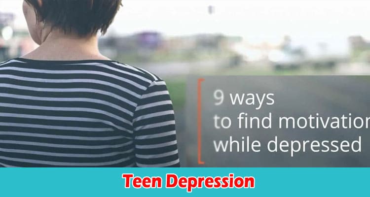 Top 5 Strategies For Finding Motivation While Coping With Teen Depression