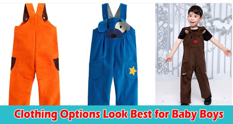 What Clothing Options Look Best for Baby Boys