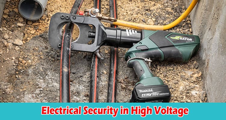 Top 10 Ways to Strengthen Electrical Security in High Voltage