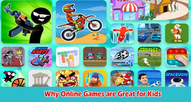 Why Online Games are Great for Kids