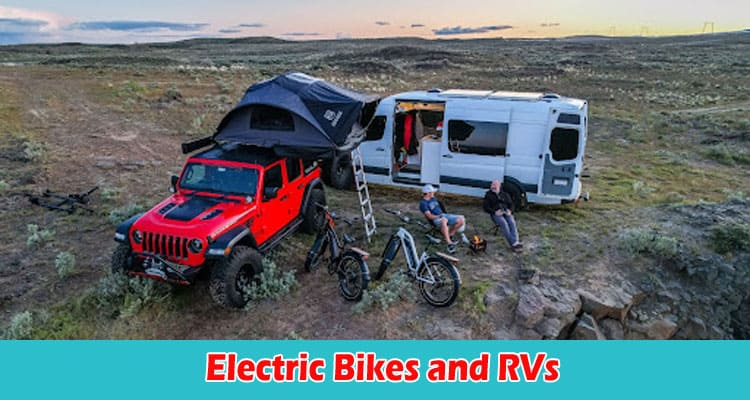 Complete Information Electric Bikes and RVs