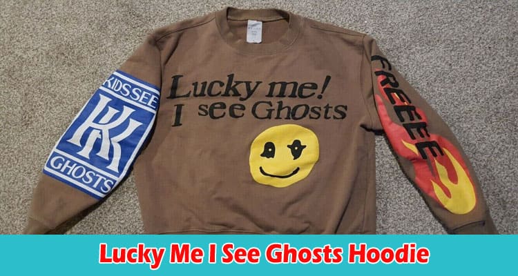 Complete Information Lucky Me I See Ghosts Hoodie