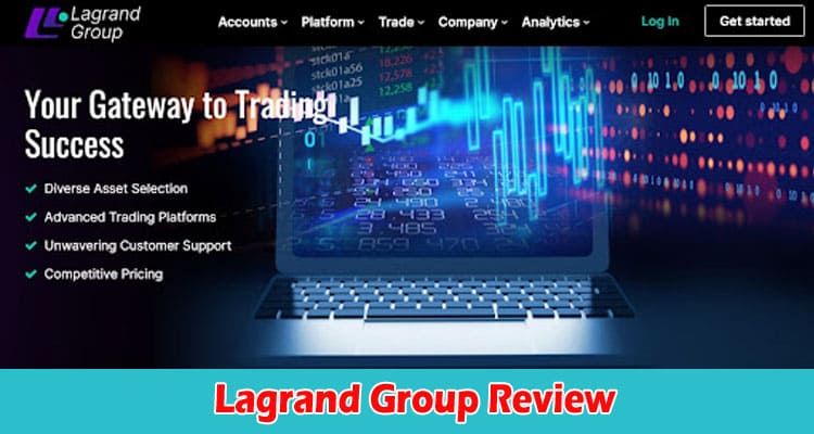 Lagrand Group Online Review