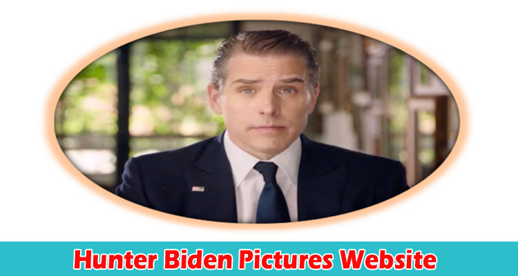 Latest News Hunter Biden Pictures Website
