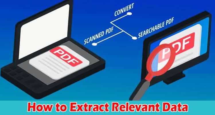 How to Extract Relevant Data From the Scanned Document