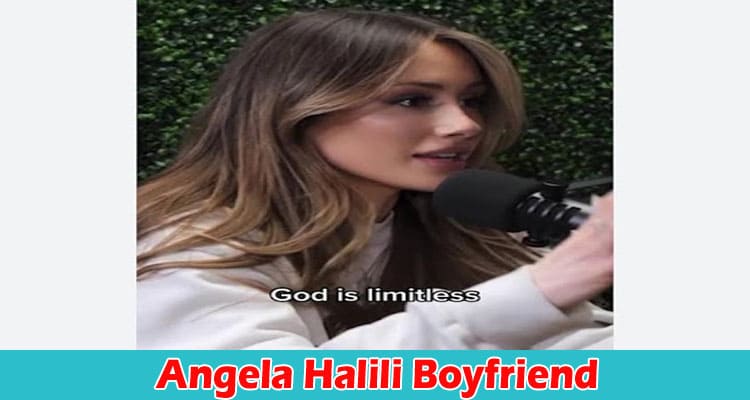 Latest News Angela Halili Boyfriend