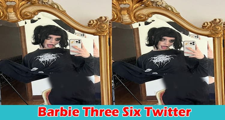 Latest News Barbie Three Six Twitter