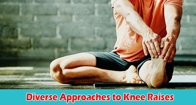 Complete Information Diverse Approaches to Knee Raises