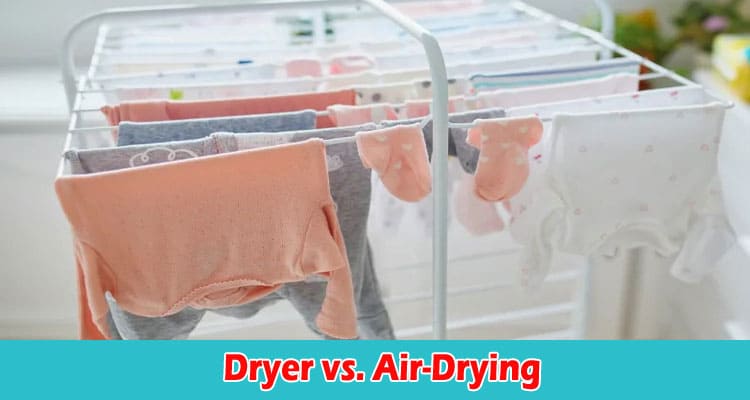 Complete Information Dryer vs. Air-Drying