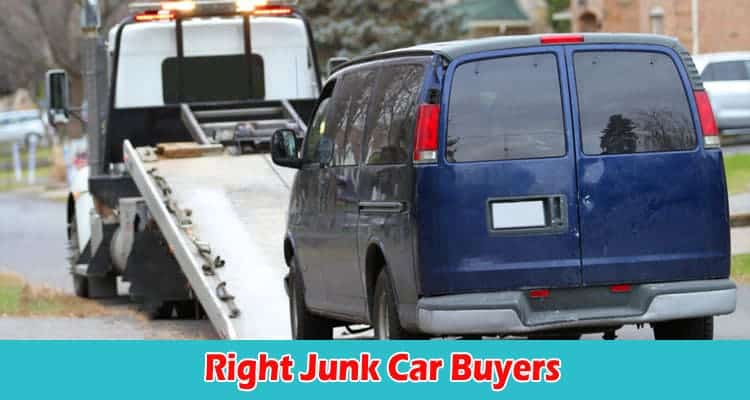 Things to Consider the Choosing the Right Junk Car Buyers