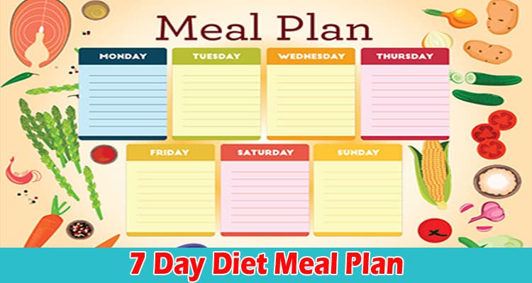 Top 7 Day Diet Meal Plan for Individuals With Diabetes