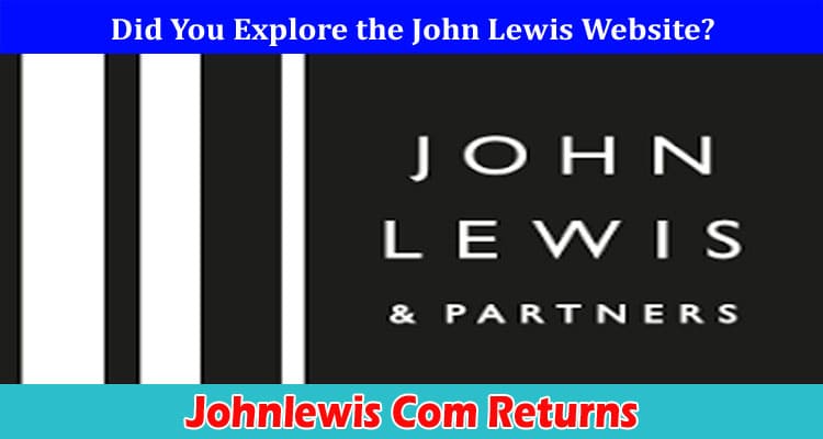 Johnlewis Com Returns Online Website Reviews