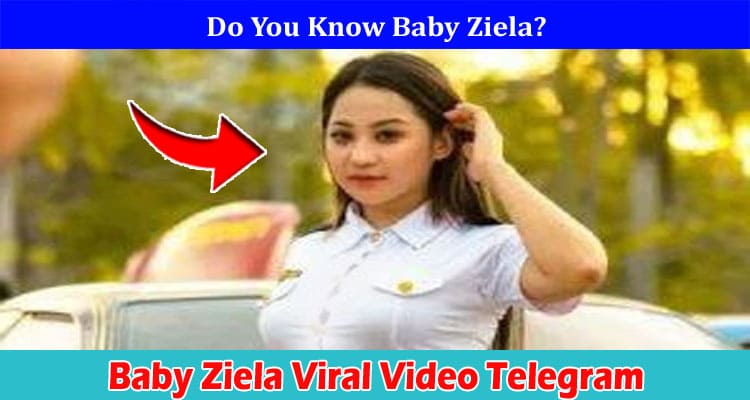 Latest News Baby Ziela Viral Video Telegram