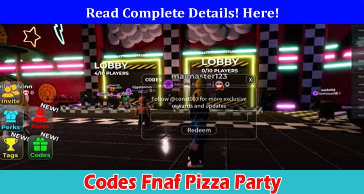Latest News Codes Fnaf Pizza Party