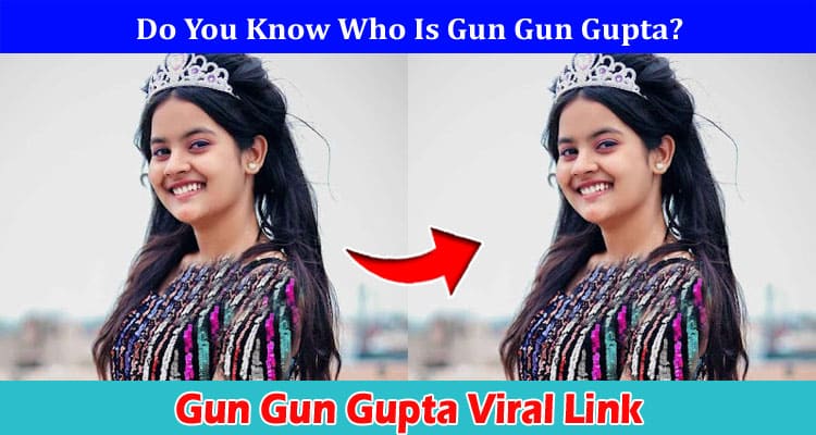 Latest News Gun Gun Gupta Viral Link