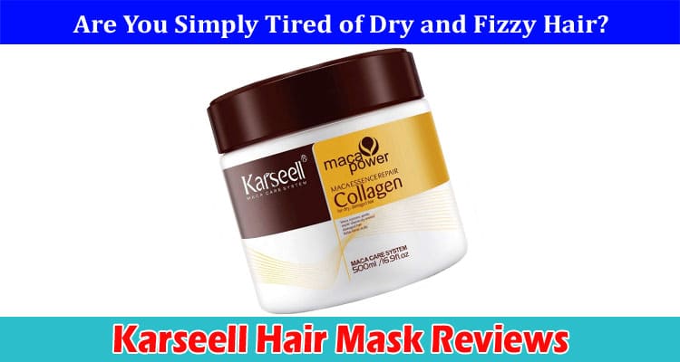 Latest News Karseell Hair Mask Reviews