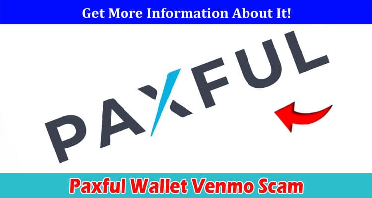 Latest News Paxful Wallet Venmo Scam