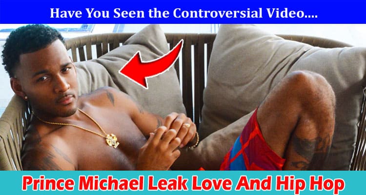 Latest News Prince Michael Leak Love And Hip Hop