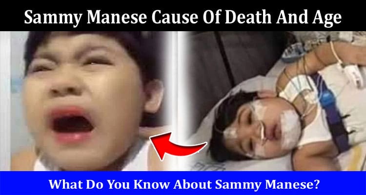 Latest News Sammy Manese Cause Of Death And Age