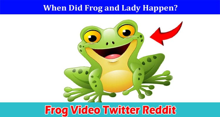 Latest News The Frog Video Twitter Video