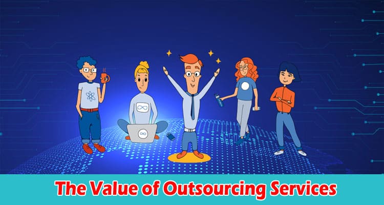 The Value of Outsourcing Services