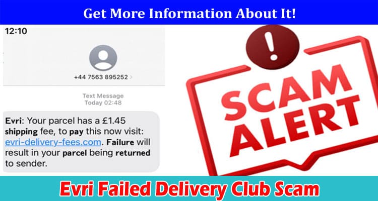 Evri Failed Delivery Club Scam Online Website Reviews