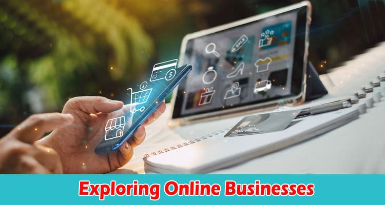 Exploring Online Businesses: Key Tools for Success in the Digital Era