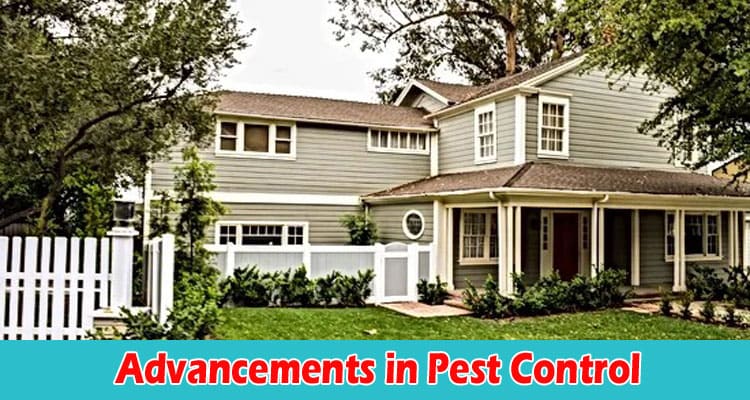 Advancements in Pest Control Safer Solutions for Your Home In Orlando