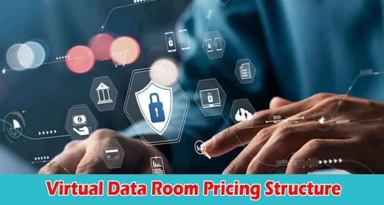 Complete Information Virtual Data Room Pricing Structure