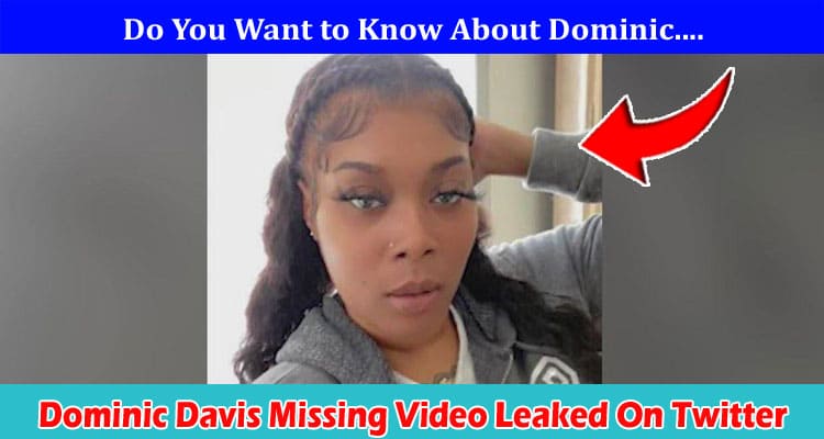 {Full Watch Video} Dominic Davis Missing Video Leaked On Twitter: Find If Detail On Obituary Available