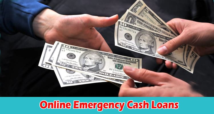 Why Choosing Online Emergency Cash Loans Over Store Visits Makes Sense