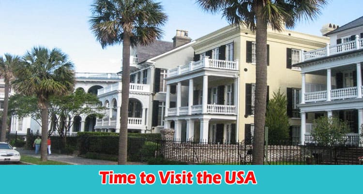 Complete Information Time to Visit the USA