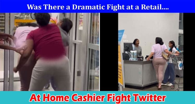 Latest News At Home Cashier Fight Twitter