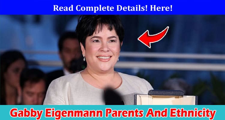 Latest News Gabby Eigenmann Parents And Ethnicity