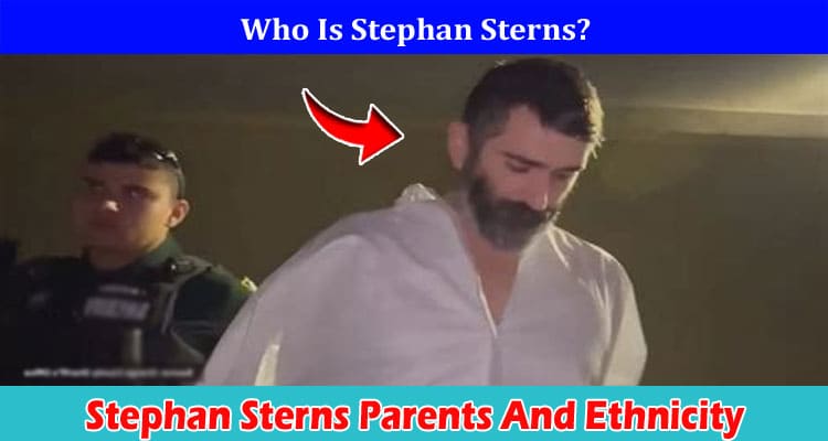 Latest News Stephan Sterns Parents And Ethnicity